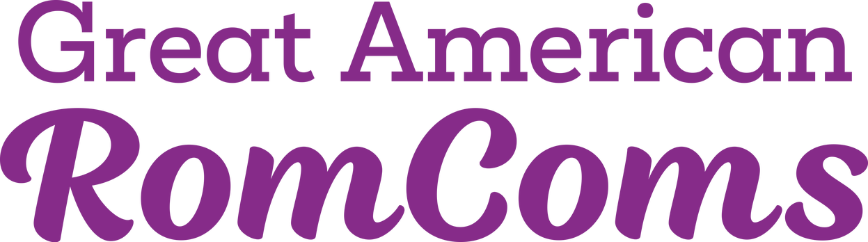 Great American RomComs
